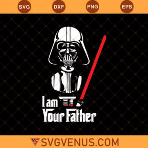 Darth Vader I Am Your Father Svg, Dark Side Svg, Darth Vader Svg